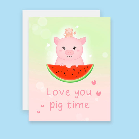 Love You Pig Time Card, Cute Pig Pun Card