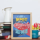 The Worst Enemy of Creativity hand-lettered print