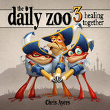 The Daily Zoo Vol. 3 - Healing Together Book