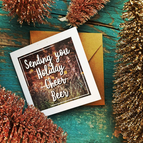Holiday Cheer / Beer Greeting Card