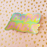 Boba Babe Holographic Sticker