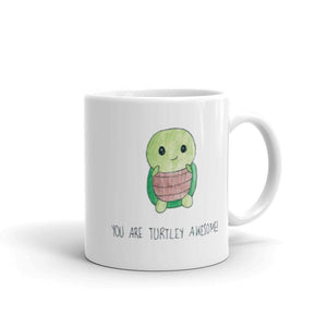 You Are Turtley Awesome Ceramic Mug