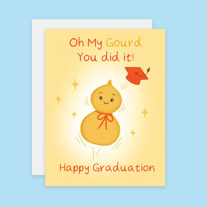 Oh My Gourd Happy Graduation Card