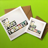 Go F Yourself Funny Greeting Card