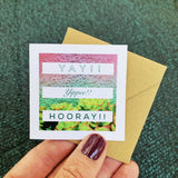 Yay, Yippee, Hooray Greeting Card