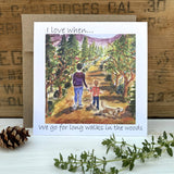 Walks in the Woods: I love when Series Art Card