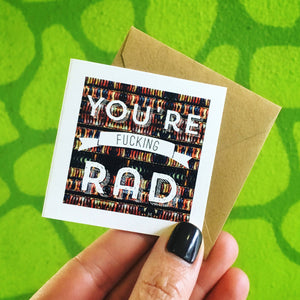 You're Rad Greeting Card