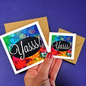 Yasss! Greeting Card