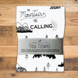 Mountains Are Calling Tea Towel